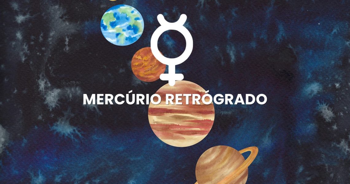 Mercúrio Retrógrado • Astrotrends